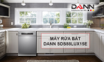 Giới thiệu máy rửa bát Dann SDS88LUX15E