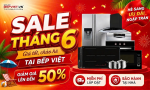 Bigsale tháng 6 nhận quà cực đã tại bepviet.vn